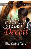 My Sister's Deceit