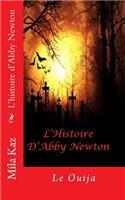 L'Histoire d'Abby Newton- Tome 1: Le Ouija