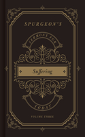 Spurgeon's Sermons for Today: Suffering