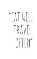 EAT WELL TRAVEL OFTEN, Graph Paper Notebook, Small Journal Series, 64P, 5"x8": Motivational and Inspirational Journal Notebook Collection