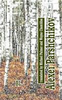 Alexei Parshchikov. Bilingual Poetry Collection