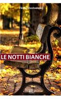 F. Dostoevskij. Le Notti Bianche