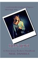 Bon Jovi - A New Jersey Rockers Handbook