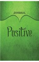Positive Journal: Green 5.5x8.5 240 Page Lined Journal Notebook Diary (Volume 1)