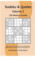 Sudoku & Quotes Volume 2: 100 Medium Puzzles