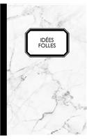 Idées Folles