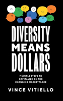 Diversity Means Dollars