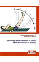 Evaluating the Effectiveness of Sciatic Nerve Mobilisation in Sciatica