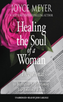 Healing the Soul of a Woman Devotional Lib/E: 90 Inspirations for Overcoming Your Emotional Wounds