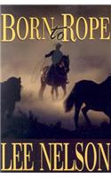 Born to Rope