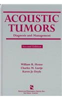 Accoustic Tumors: Diagnosis and Management