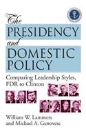 The Presidency and Domestic Policy