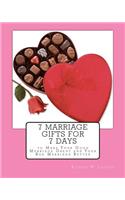 7 Marriage Gifts for 7 Days