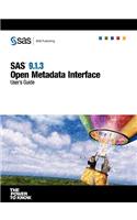 SAS(R) 9.1.3 Open Metadata Interface: User's Guide