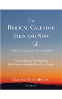 Biblical Calendar Then and Now
