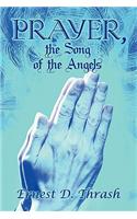 Prayer, the Song of the Angels