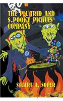 P.U'Trid and S.Pooky Pickles Company