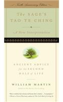 The Sage's Tao Te Ching, Tenth Anniversary Edition: Ancient Advice for the Second Half of Life