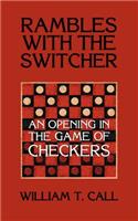 Rambles with the Switcher: An Opening in the Game of Checkers