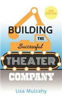 Building the Successful Theater Company