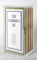 Glorious Lie / The Glory of the Lie