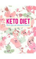 Keto Diet Food Log and Nutrition Tracker: Cute Daily Ketogenic Meal Planner - Weight Loss Journal and Healthy Living Diary - Low Carb Fitness Tracker and Wellness Notebook - Design Number 00