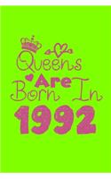 Queens Are Born In 1992 Notebook
