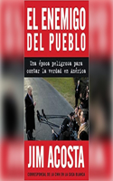 El Enemigo del Pueblo (the Enemy of the People)