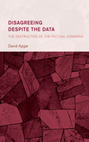 Disagreeing despite the Data