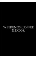 Weekends