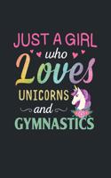 Just A Girl Who Loves Unicorns and Gymnastics