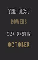 The Best rowers are Born in October journal: 6*9 Lined Diary Notebook, Journal or Planner and Gift with 120 pages