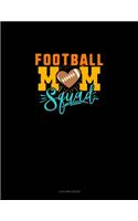 Football Mom Squad