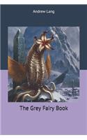 The Grey Fairy Book