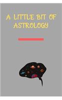 A little bit of astrology Notebook