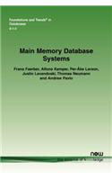 Main Memory Database Systems
