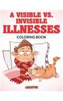 Visible vs. Invisible Illnesses Coloring Book