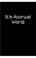 It's Accrual World: Blank Lined Accounting Composition Notebook, Journal & Planner - Accountant Gifts