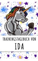 Trainingstagebuch von Ida: Personalisierter Tagesplaner für dein Fitness- und Krafttraining im Fitnessstudio oder Zuhause