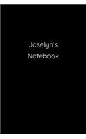Joselyn's Notebook: Notebook / Journal / Diary - 6 x 9 inches (15,24 x 22,86 cm), 150 pages.