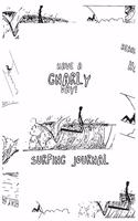 Have a Gnarly Day Surfing Journal