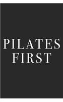 Pilates First: Pilates Notebook Blank Dot Grid Pilates Yoga Journal dotted with dots 6x9 120 Pages Checklist Record Book Take Notes Gift Planner Paper Men Women Ki