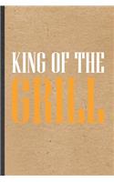 King of the Grill