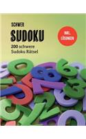 Sudoku Schwer: 200 schwere Sudoku Rätsel inkl. Lösungen, geeignet für Profis