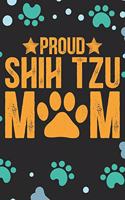 Proud Shih Tzu Mom