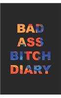 Bad Ass Bitch Diary: 2020 Weekly Monthly Planner With Agenda & Appointments Calendar Schedule, To Do List, Water Intake, Notes & Gratitude - 6x9 Small Size Diary - Creat