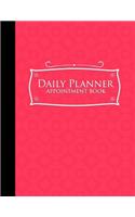 Daily Planner Appointment Book: (Daily Planner Appointment Book)