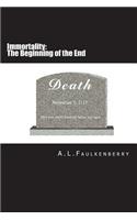 Immortality