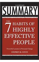 Summary: The 7 Habits of Highly Effective People by Stephen R. Covey: Powerful Lessons in Personal Change