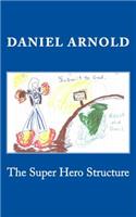 Super Hero Structure